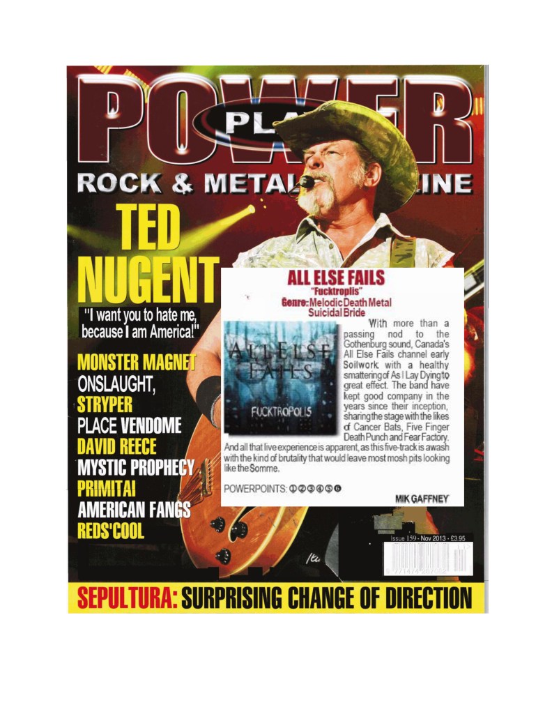 Nov 2013 - Powerplay Mag UK - All Else Fails