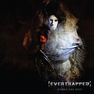 Album Cover - Evertrapped - Undert The Deep