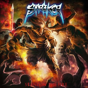 Album Cover - Striker - Stand In The Fire 2016